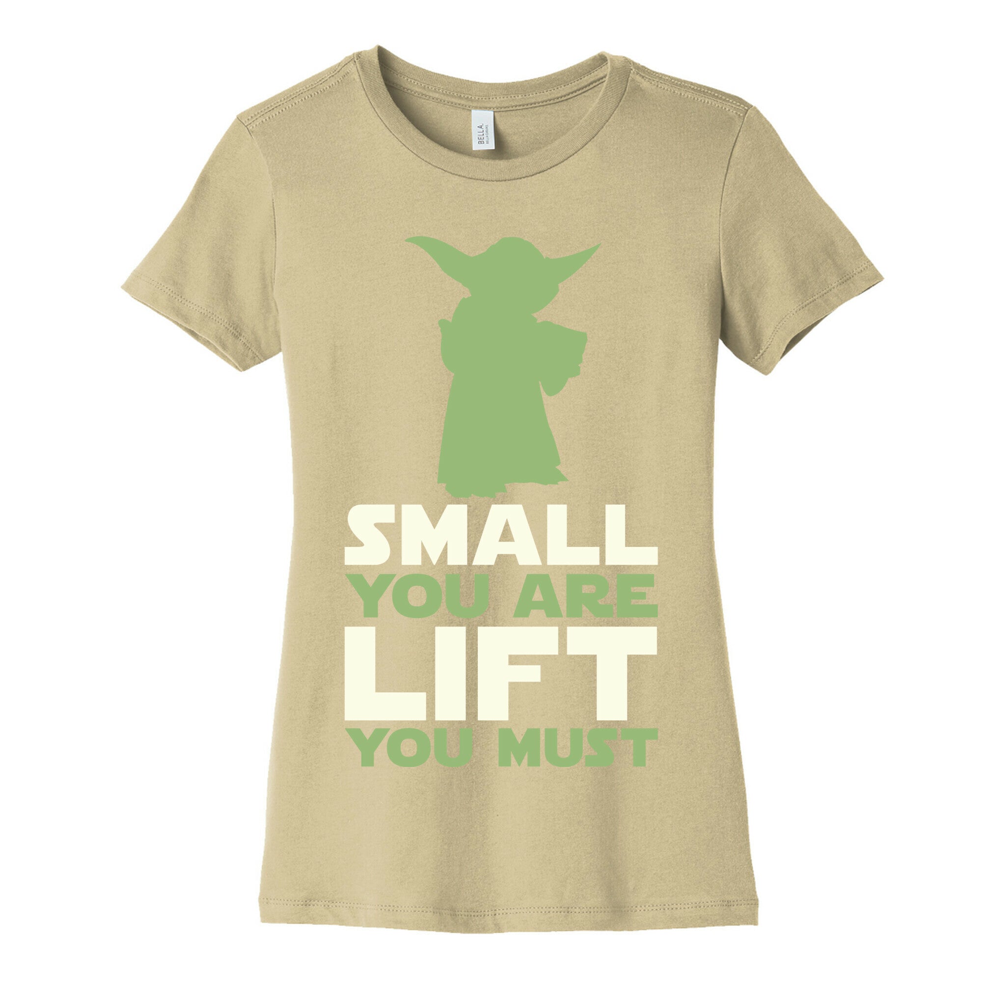 Small You Are Lift You Must Women's Cotton Tee